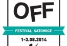 OFF Festival Katowice 2014: Wszystko, co w muzyce najlepsze!